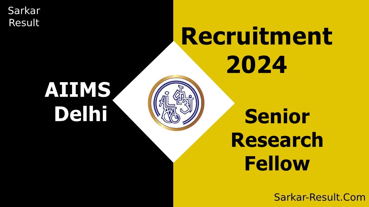 AIIMS Delhi Recruitment