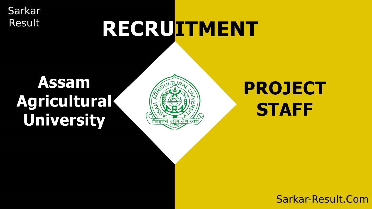 Assam Agricultural University RECRUITMENT