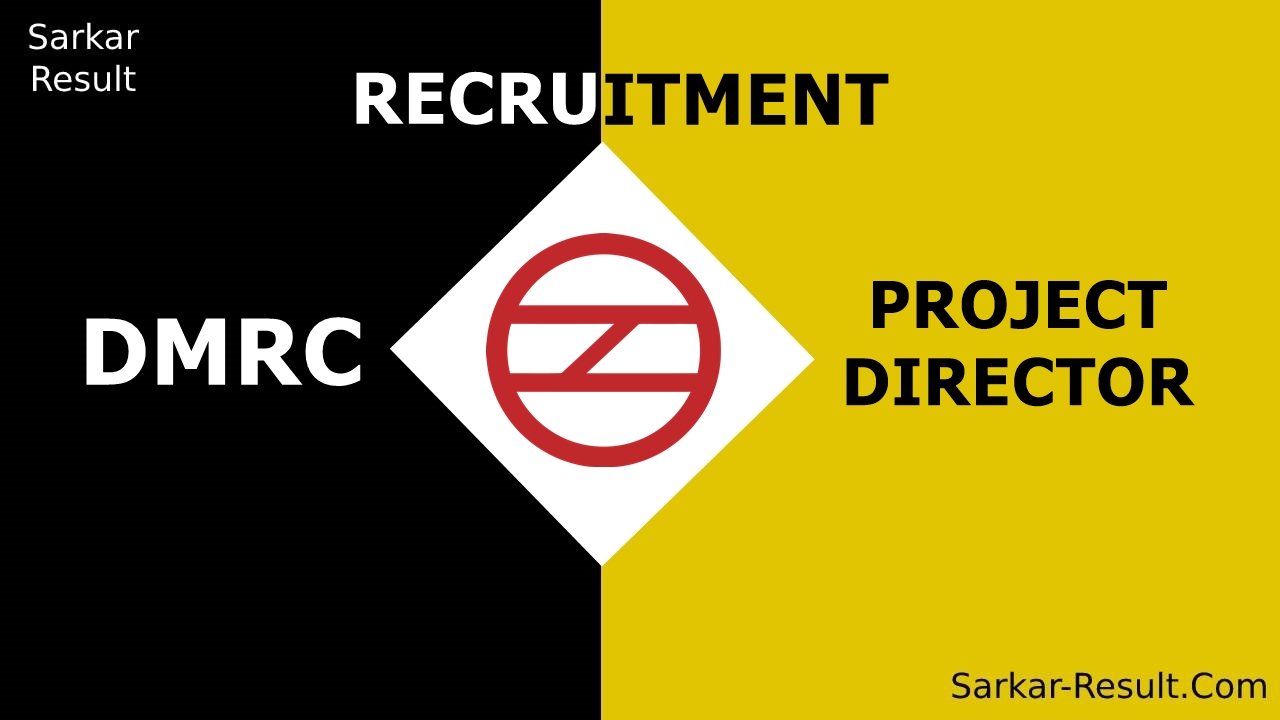 DMRC PROJECT DIRECTOR