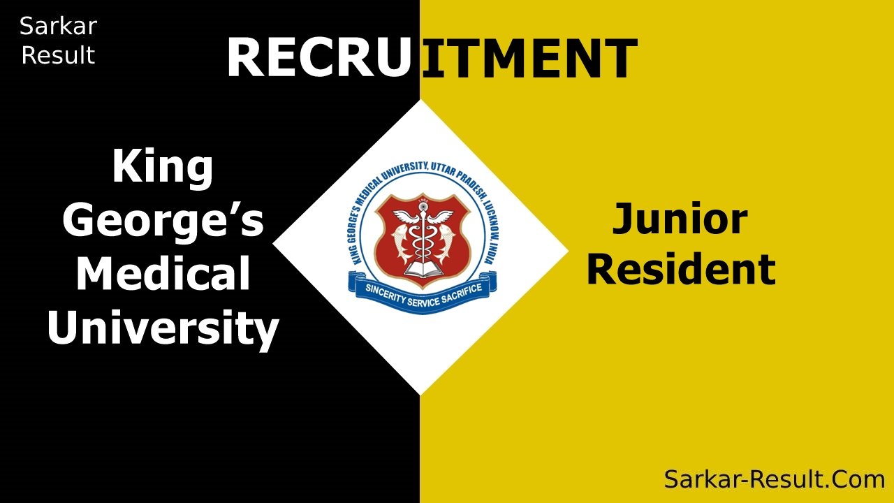 King Georges Medical University Recruitment