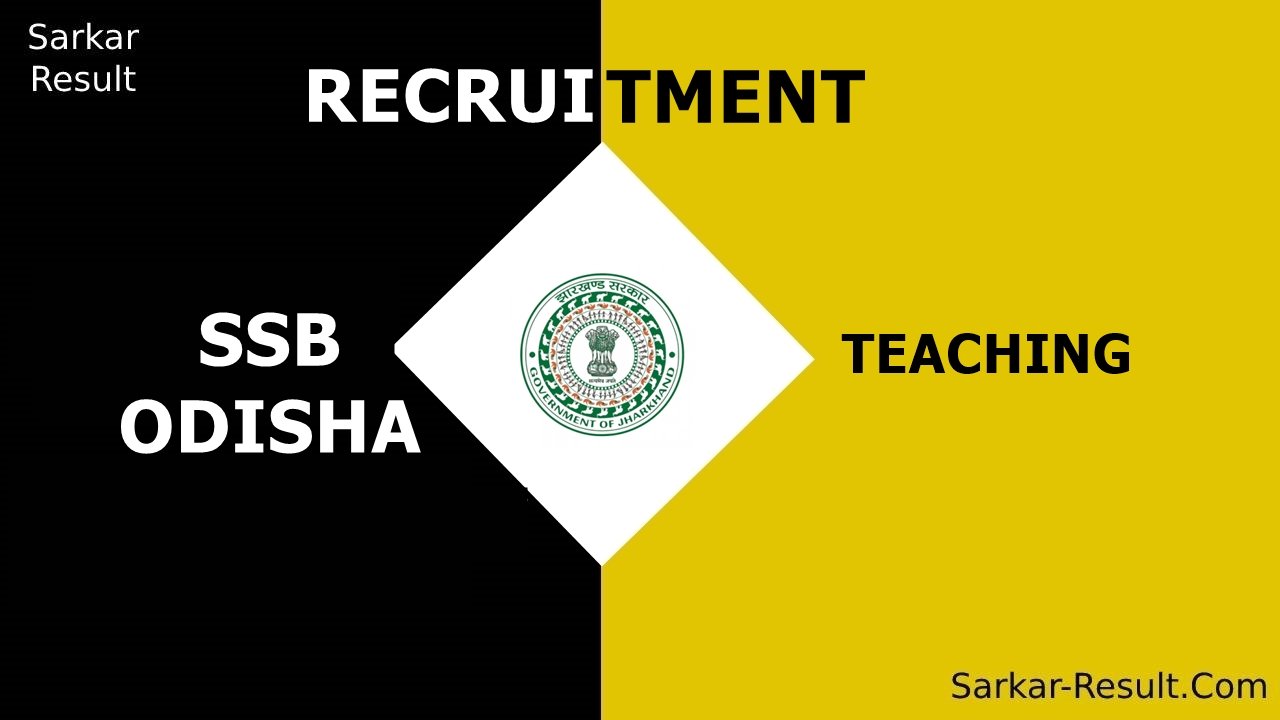 SSB ODISHA RECRUITMENT