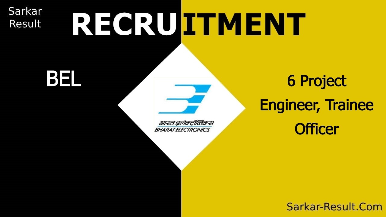 bel recruitment 2024 apply online for 6 project engineer trainee officer out