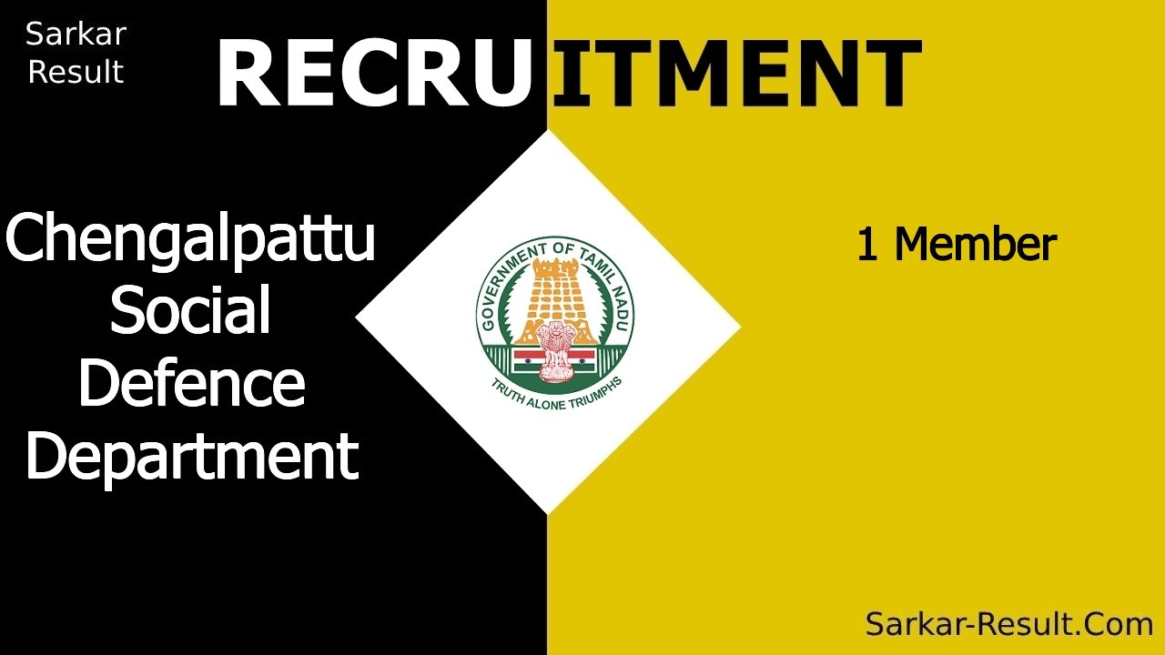 chengalpattu social defence department recruitment 2024 apply offline for 1 member out
