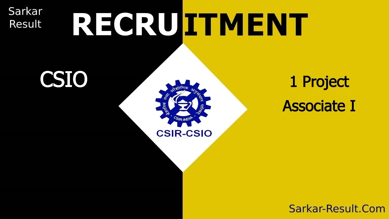 csio recruitment 2024 apply online for 1 project associate i out
