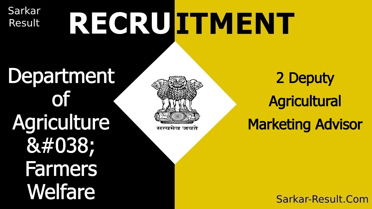 Department of Agriculture & Farmers Welfare Recruitment 2024, Eligibility, Apply Offline for 2