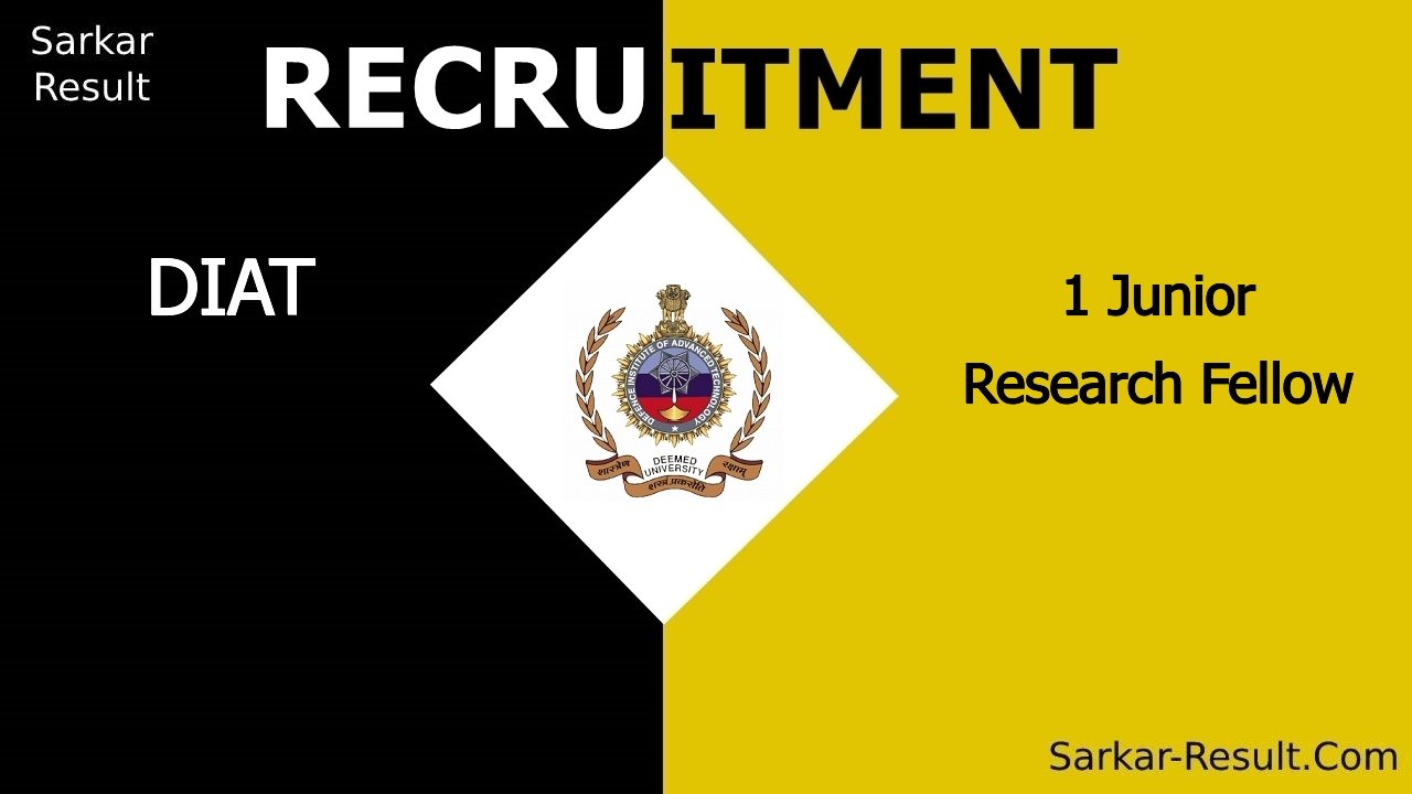 diat recruitment 2024 apply for 1 junior research fellow 2 out