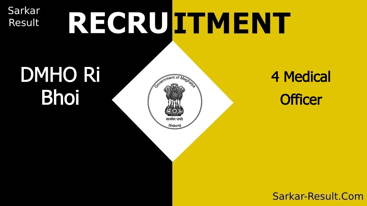 dmho ri bhoi recruitment 2024 walk in interview for 4 medical officer out
