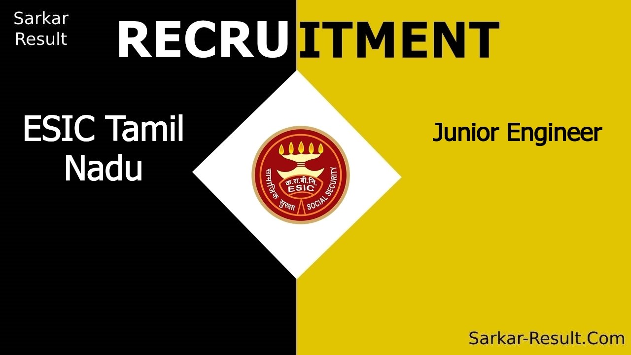esic tamil nadu recruitment 2024 walk in interview for junior engineer out 1