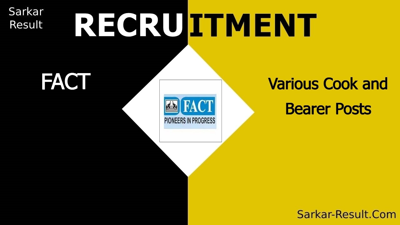 fact recruitment 2024 apply online for various cook and bearer posts out