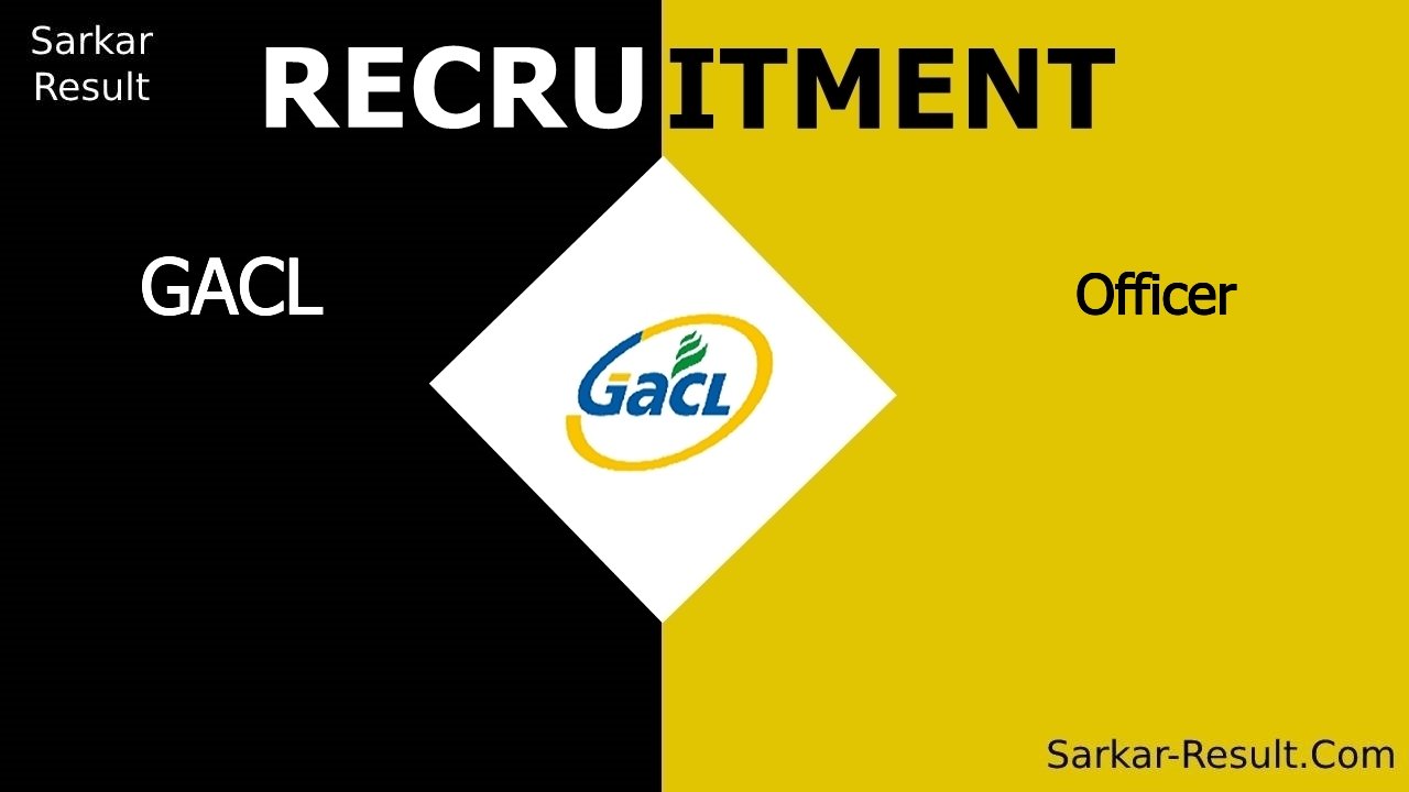 gacl recruitment 2024 apply online for officer out