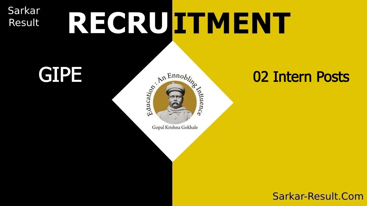 gipe recruitment 2024 apply online for 02 intern posts out