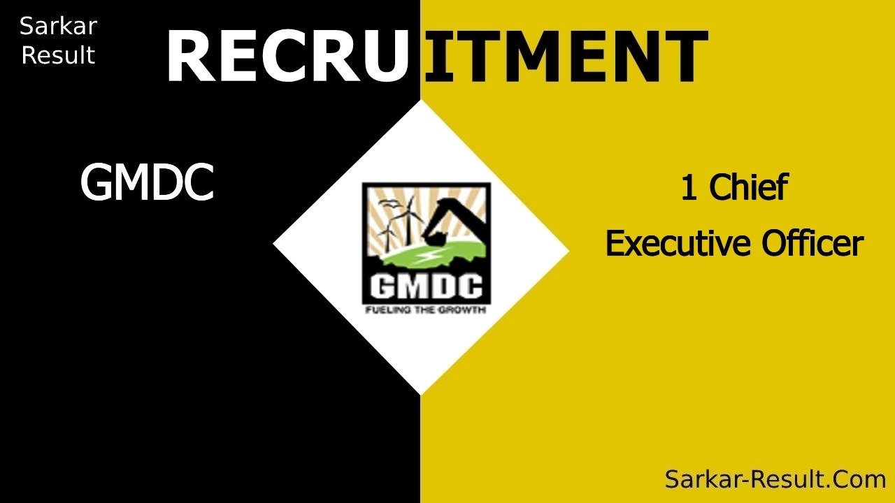 gmdc recruitment 2024 apply offline for 1 chief executive officer out