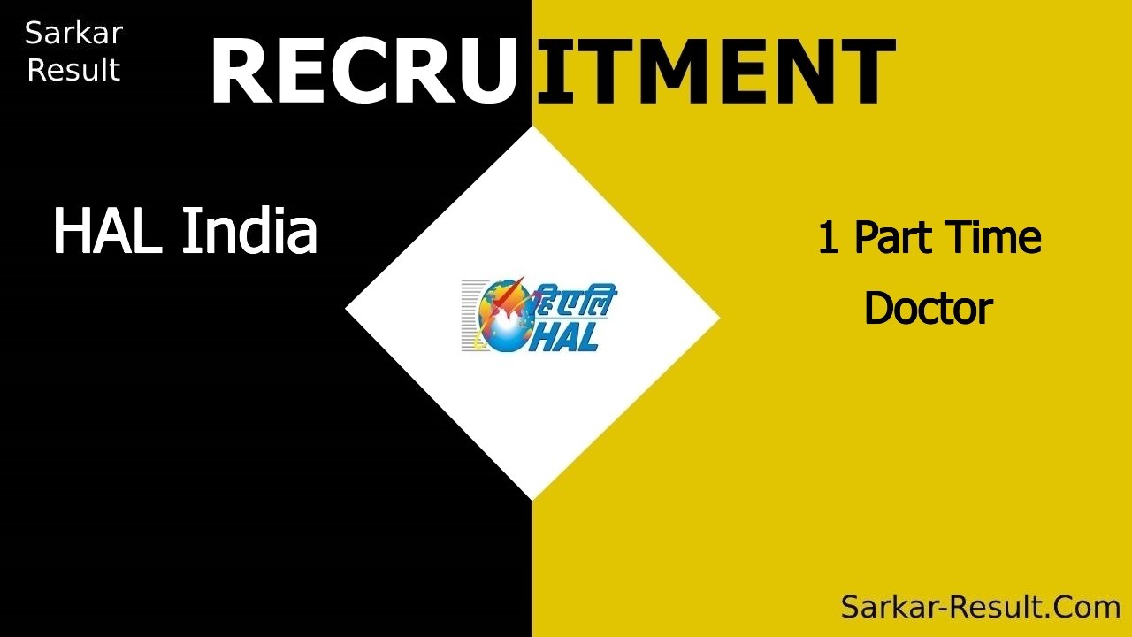 hal india recruitment 2024 walk in interview for 1 part time doctor out