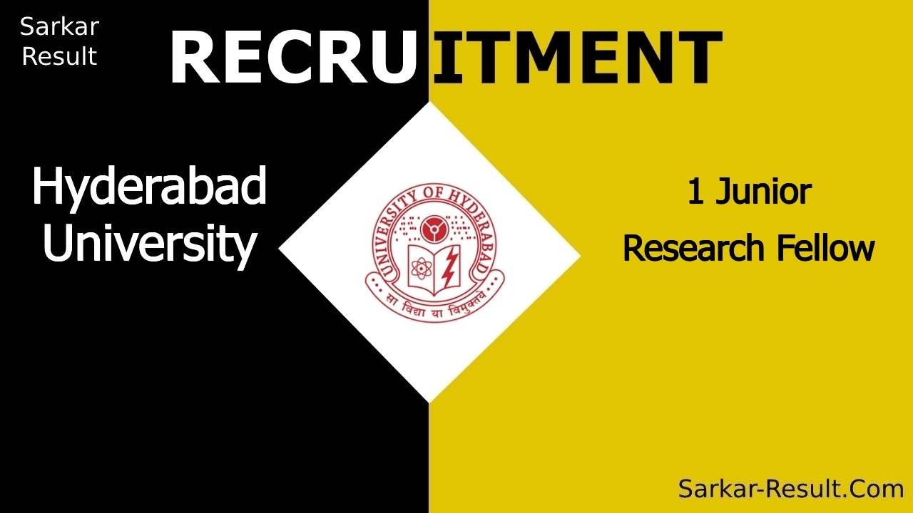 hyderabad university recruitment 2024 apply for 1 junior research fellow out 1