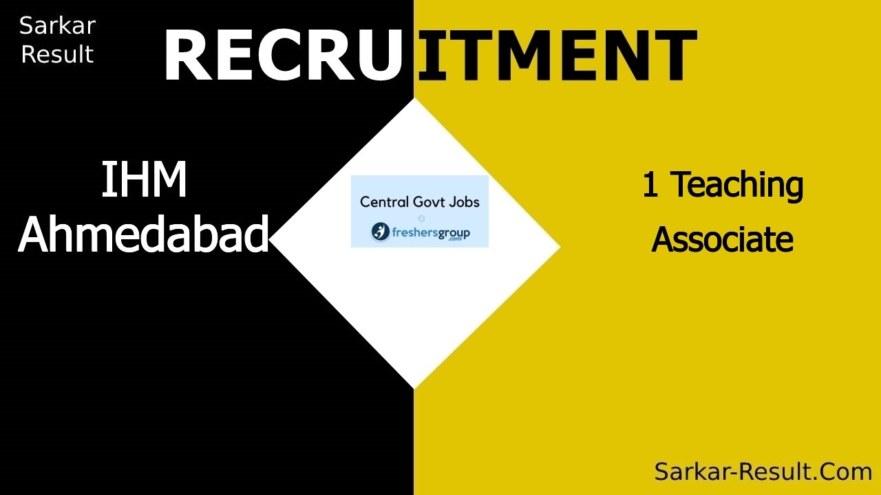 ihm ahmedabad recruitment 2024 apply offline for 1 teaching associate out