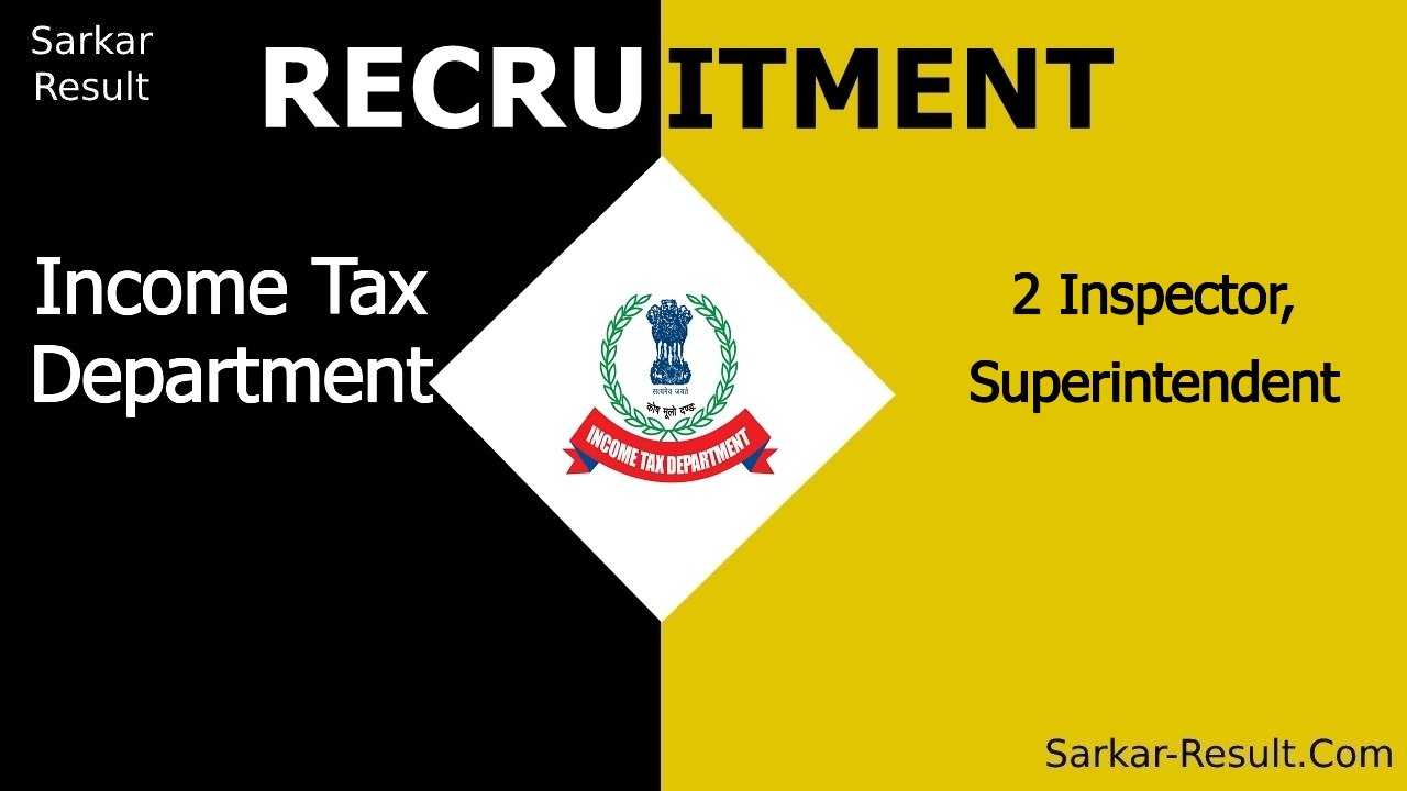 income tax department recruitment 2024 apply offline for 2 inspector superintendent out