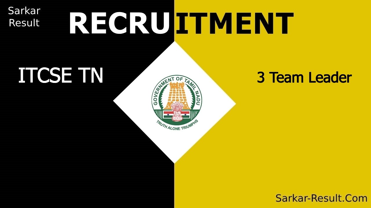 itcse tn recruitment 2024 apply online for 3 team leader out