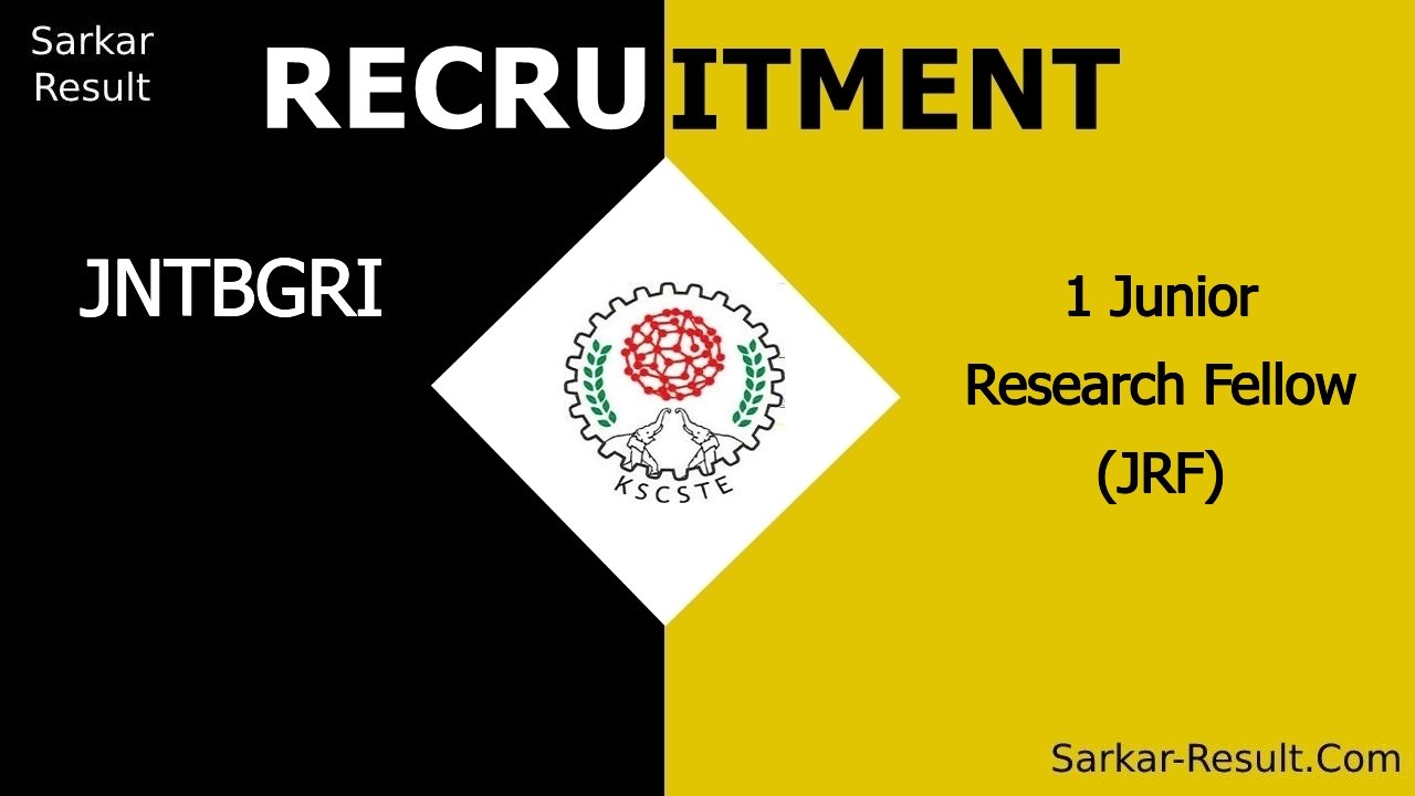 jntbgri recruitment 2024 walk in interview for 1 junior research fellow jrf out