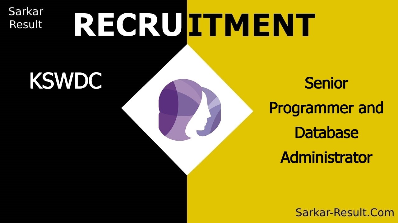 kswdc recruitment 2024 apply online for senior programmer and database administrator out