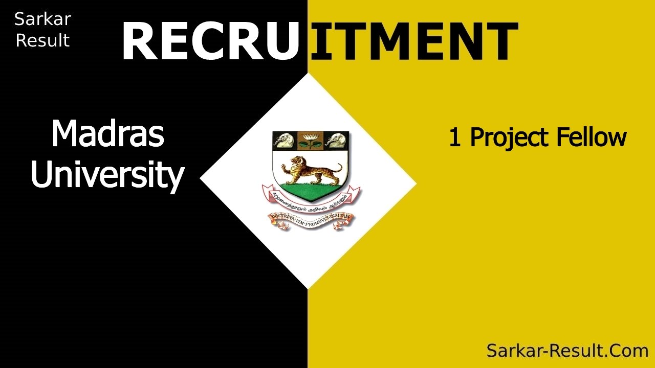 madras university recruitment 2024 apply offline for 1 project fellow out 1