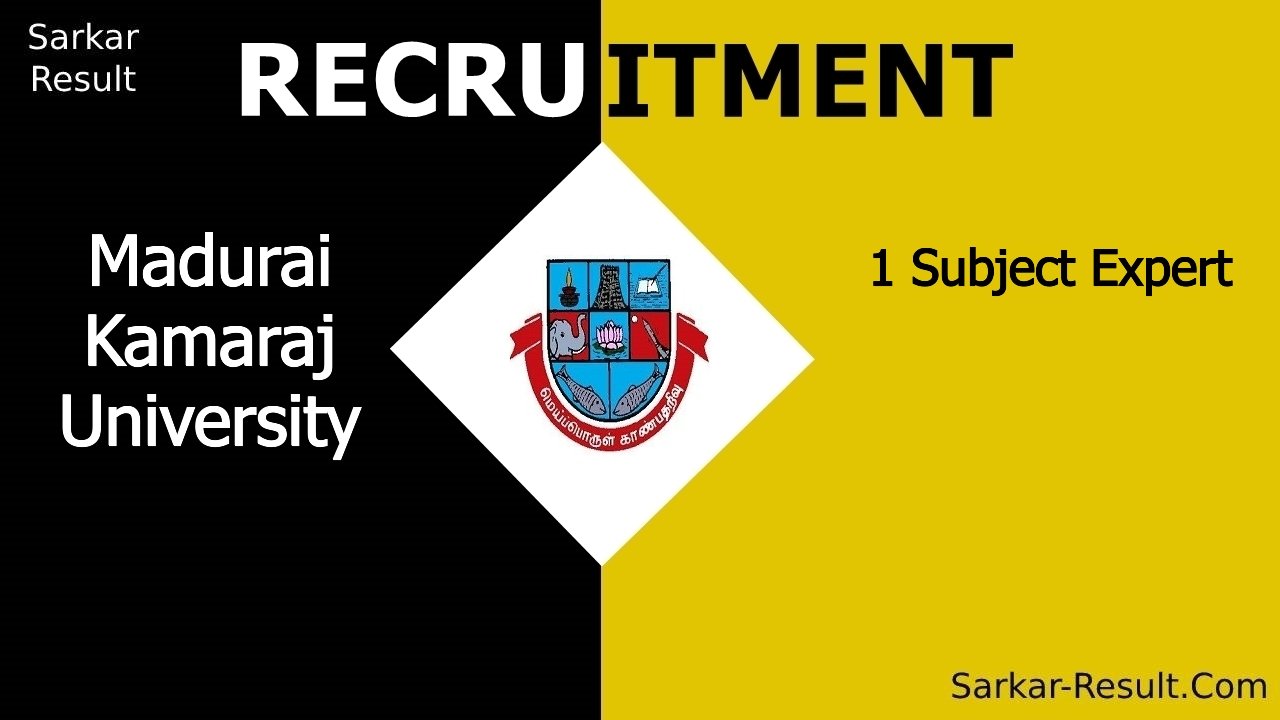 madurai kamaraj university recruitment 2024 walk in interview for 1 subject expert out