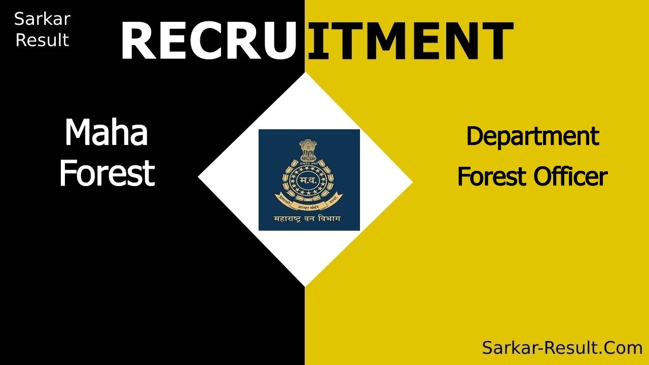 maha forest recruitment 2024 apply offline for department forest officer out