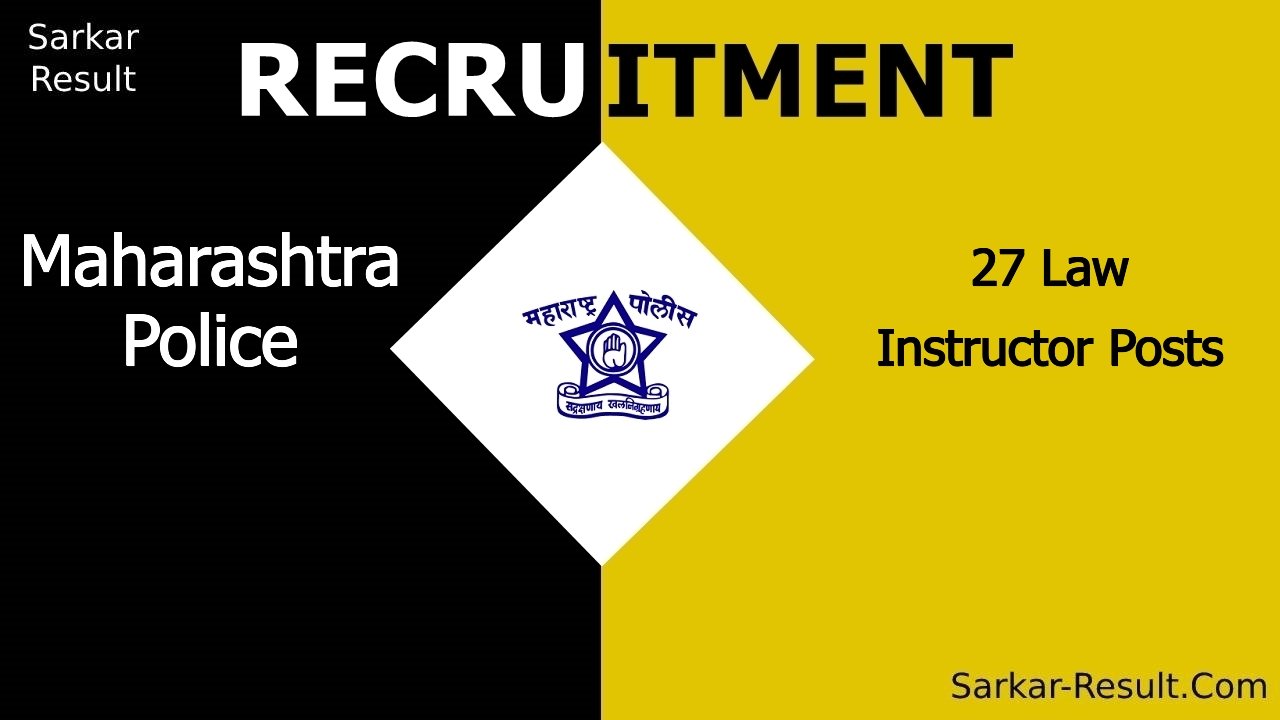 maharashtra police recruitment 2024 apply offline for law instructor out