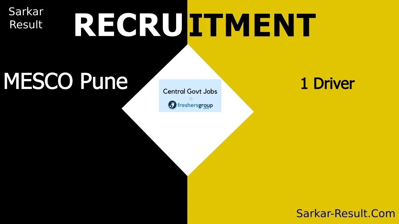 mesco pune recruitment 2024 apply offline for 1 driver out