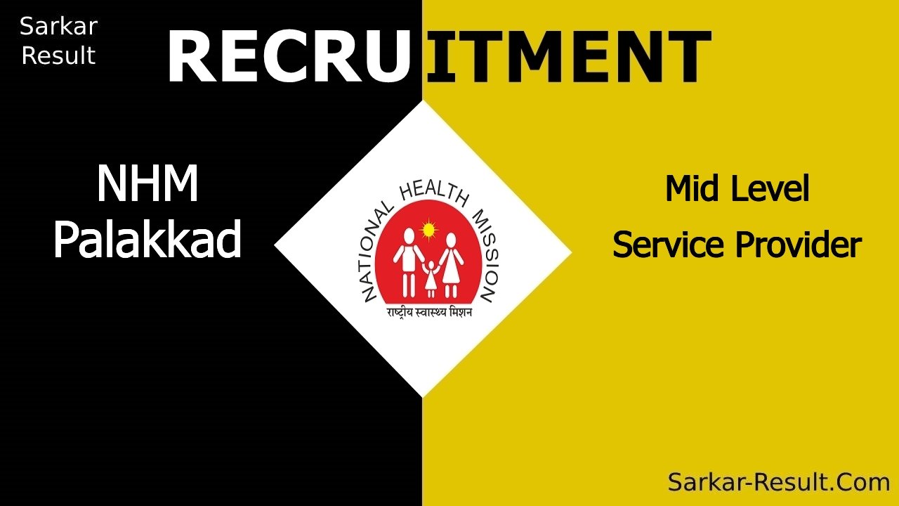 nhm palakkad recruitment 2024 apply online for mid level service provider out