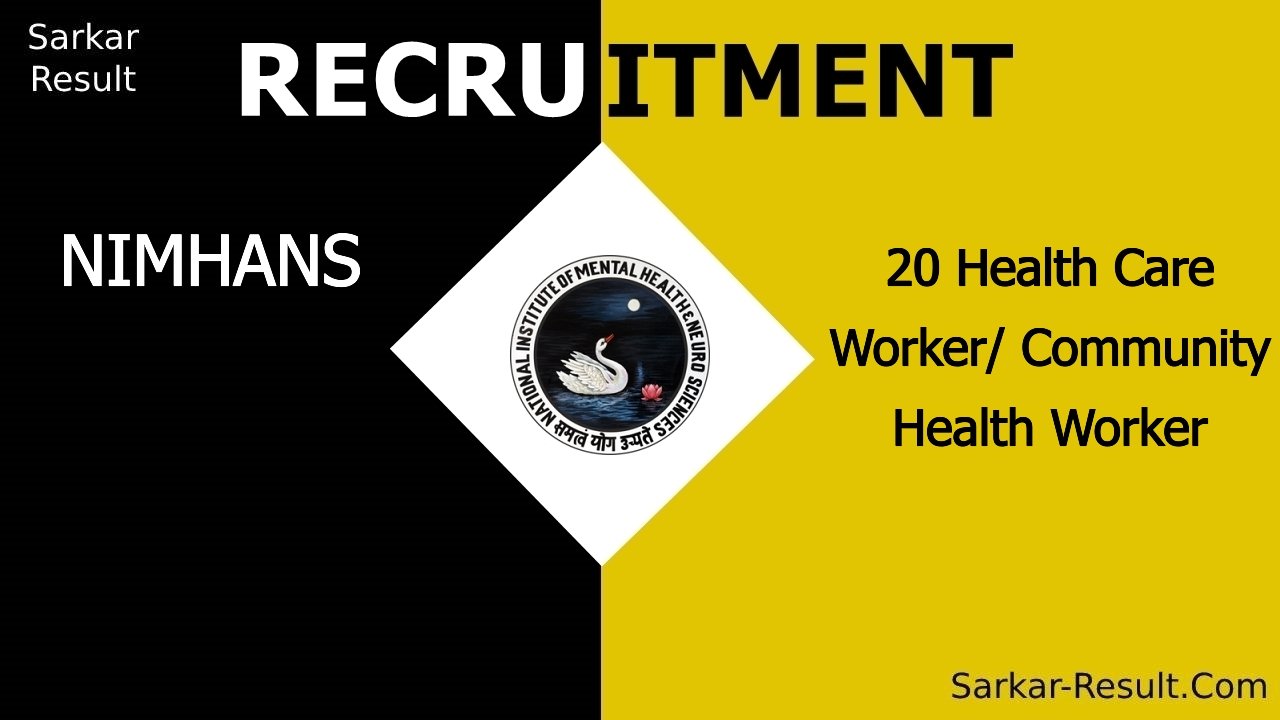nimhans recruitment 2024 walk in interview for 20 health care worker community health worker out