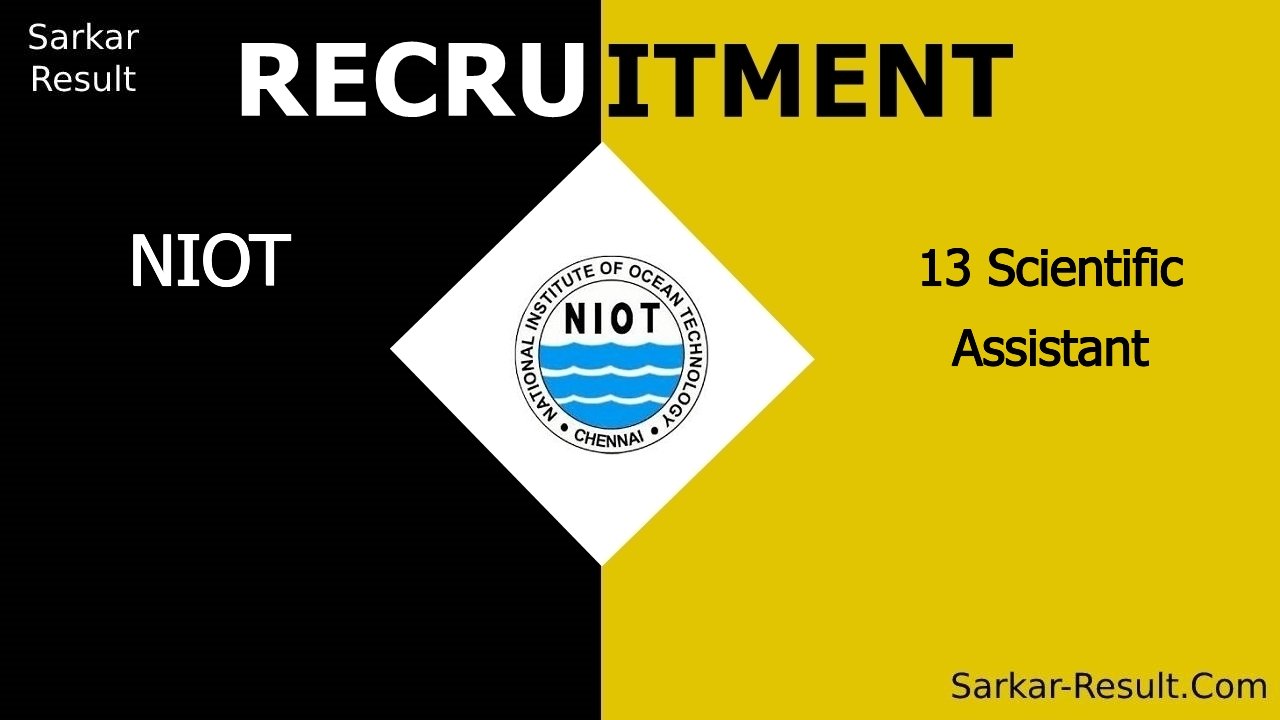 niot recruitment 2024 apply online for 13 scientific assistant out