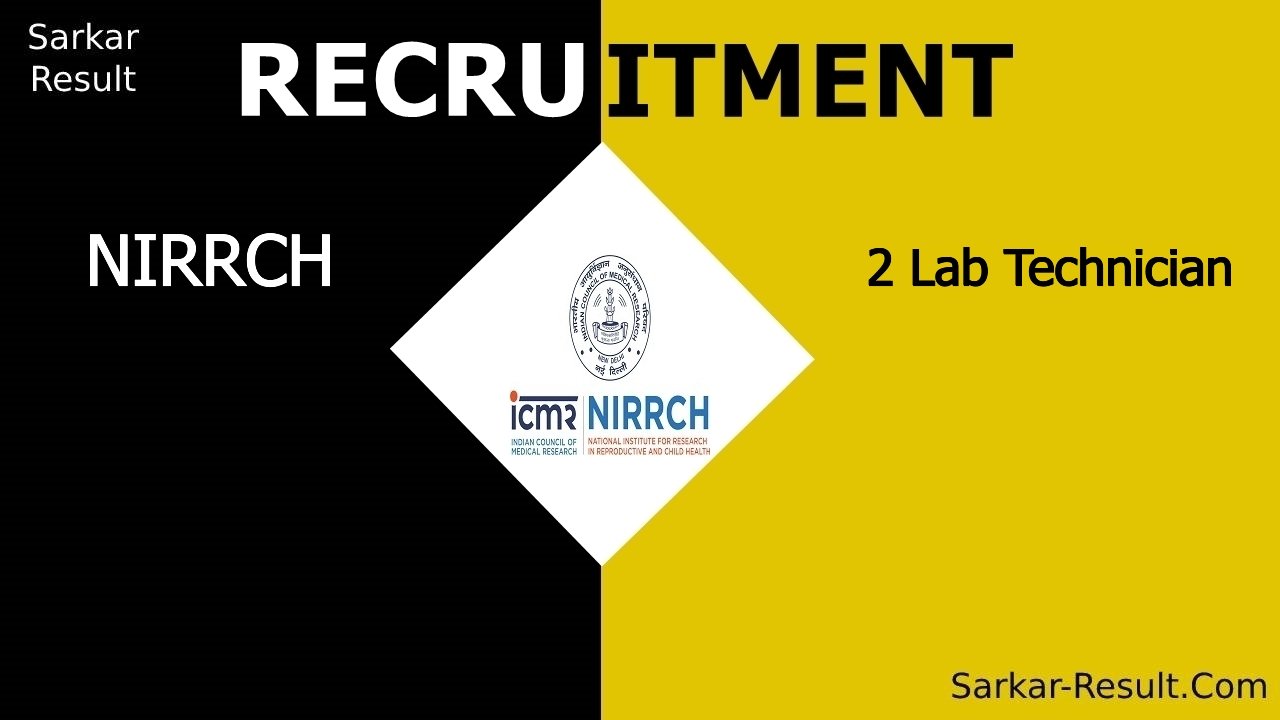 nirrch recruitment 2024 walk in interview for 2 lab technician out