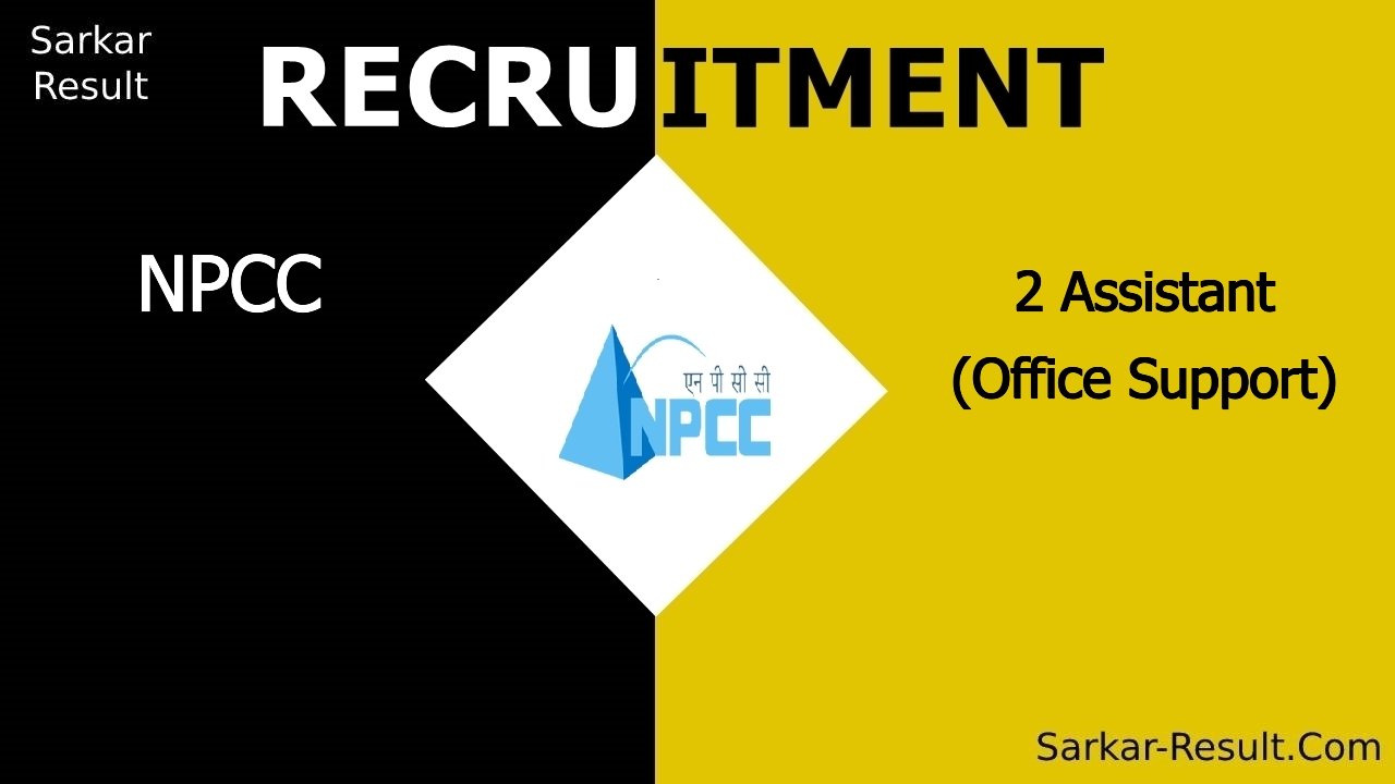 NPCC Recruitment 2024, Eligibility, Apply Offline for 2 Assistant