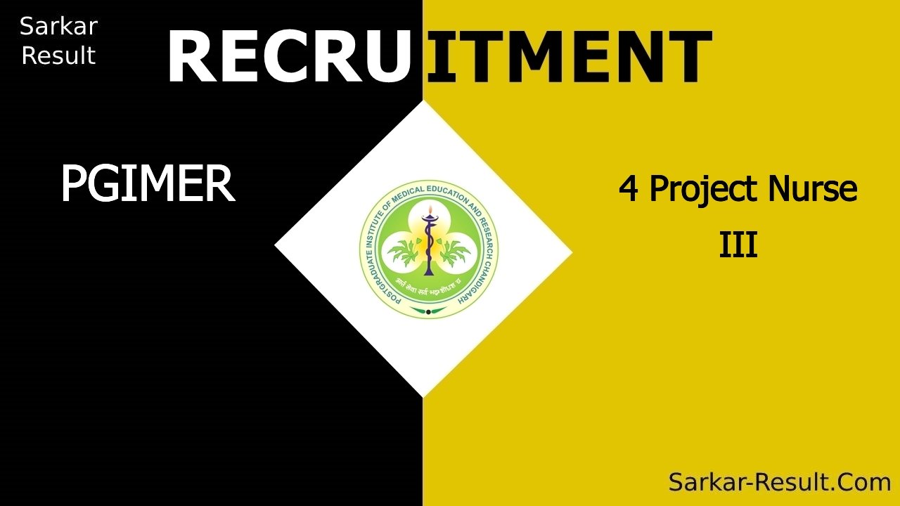 pgimer recruitment 2024 apply offline for 4 project nurse iii out