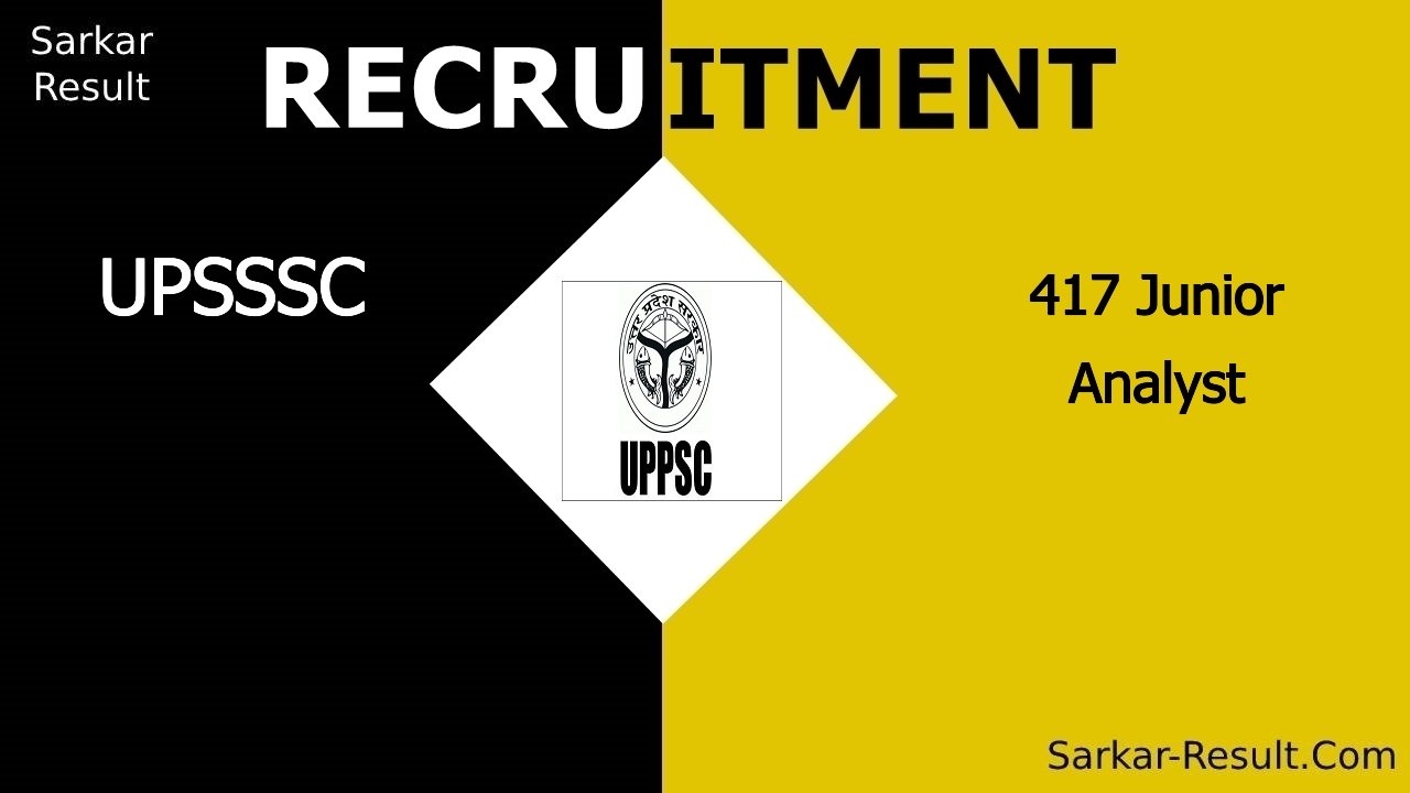 upsssc recruitment 2024 apply online for 417 junior analyst out