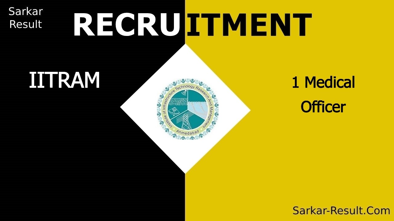 iitram recruitment 2024 apply for 1 medical officer out