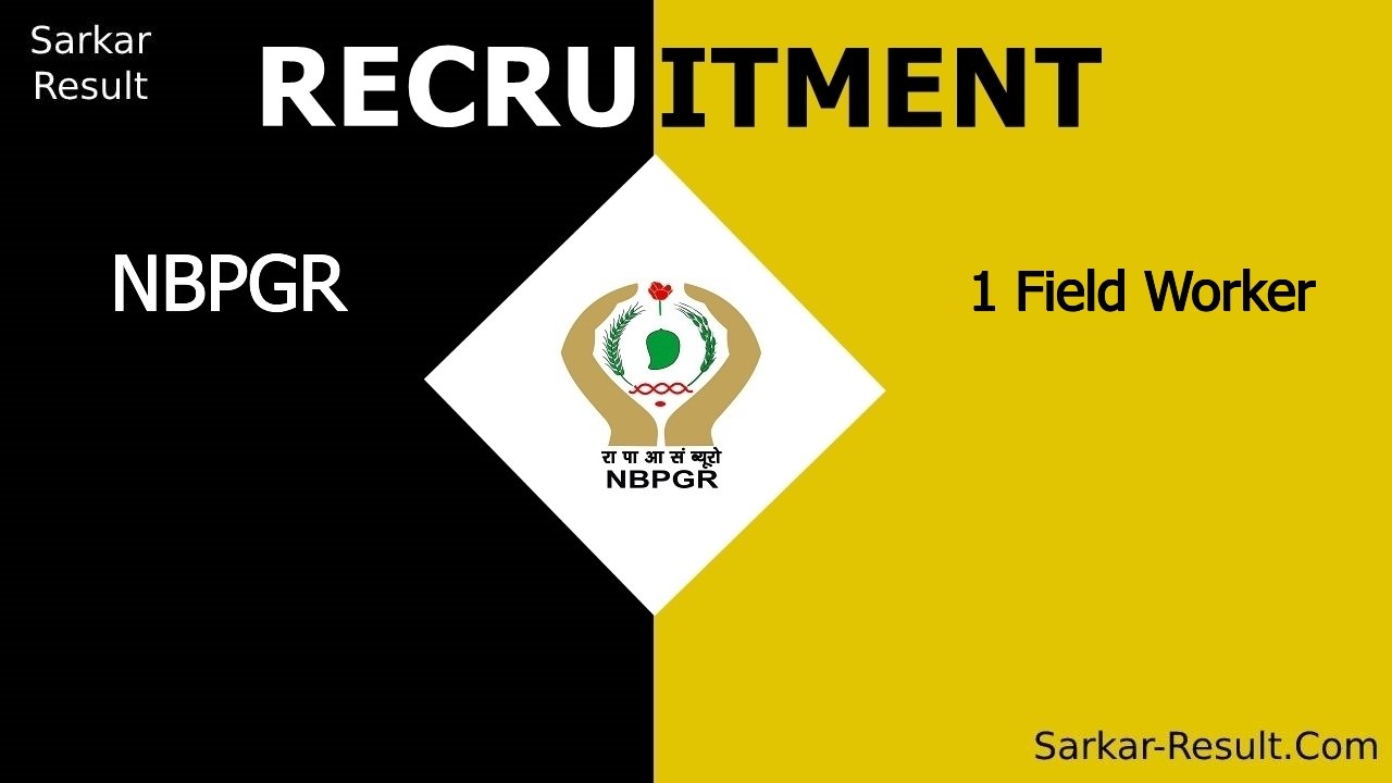nbpgr recruitment 2024 walk in interview for 1 field worker out