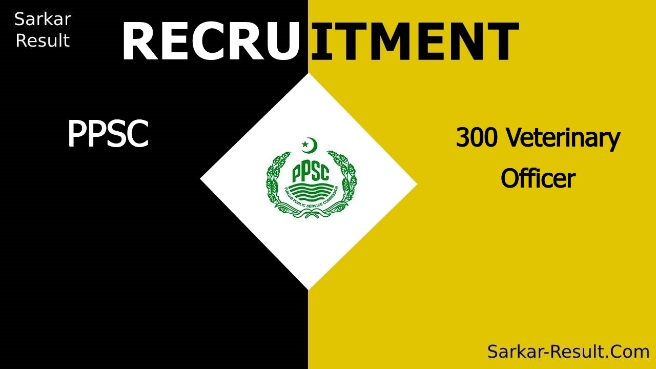 ppsc recruitment 2024 apply online for 300 veterinary officer out