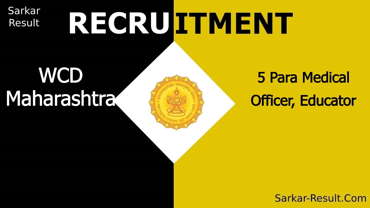 wcd maharashtra recruitment 2024 apply offline for 5 para medical officer educator out